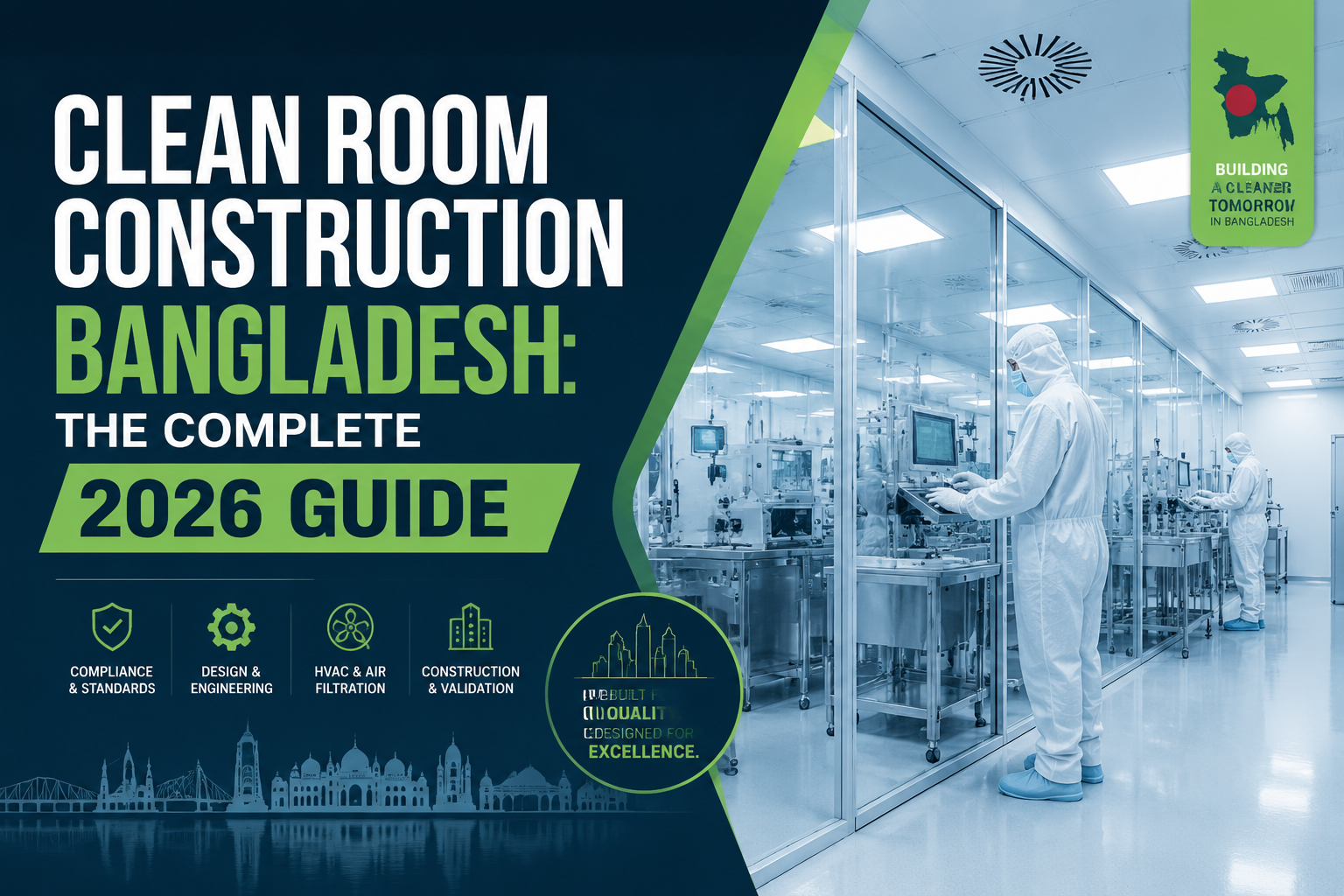 "Clean Room Construction Bangladesh: The Complete 2026 Guide". Modern design, , , aesthetic. Background imagery relevant to: